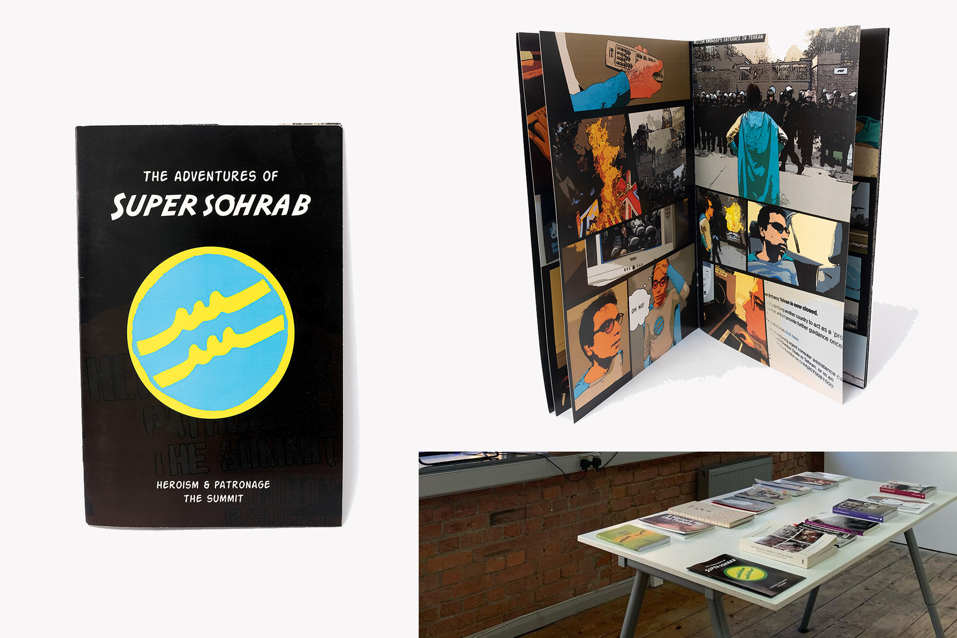 The Adventures of Super Sohrab: Heroism and Patronage The Summit (2011)